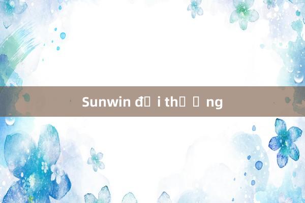 Sunwin đổi thưởng