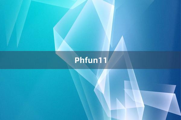 Phfun11