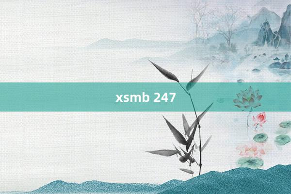 xsmb 247