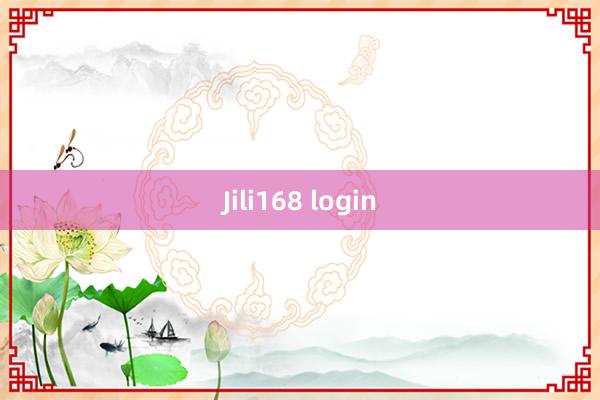 Jili168 login