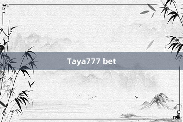 Taya777 bet