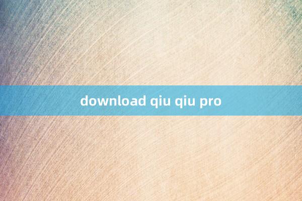 download qiu qiu pro