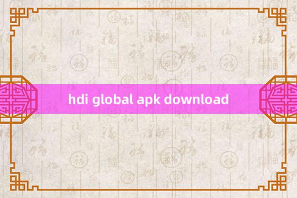 hdi global apk download