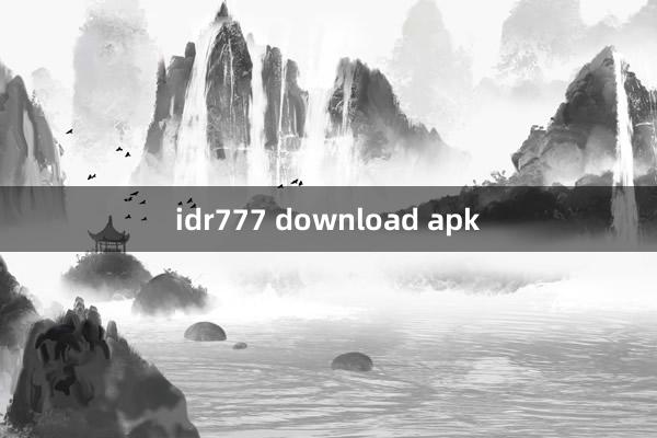 idr777 download apk