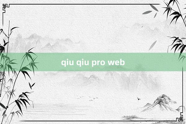 qiu qiu pro web