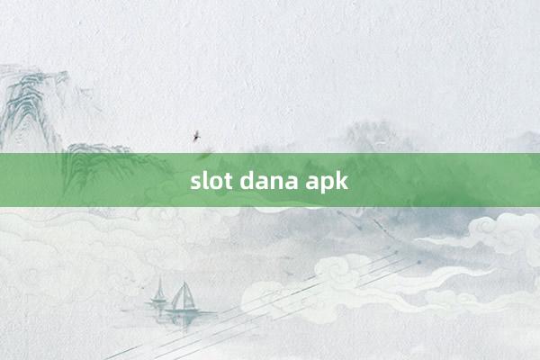 slot dana apk