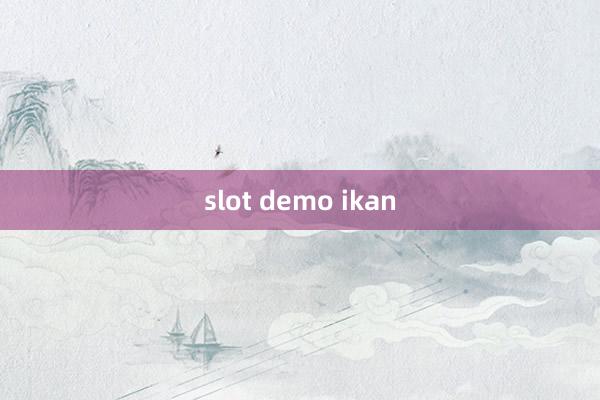 slot demo ikan