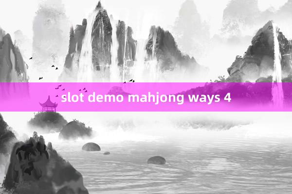 slot demo mahjong ways 4