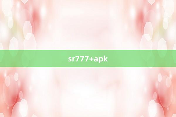 sr777+apk