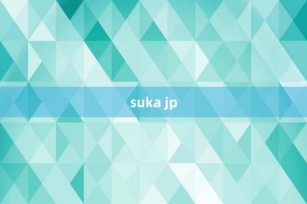 suka jp