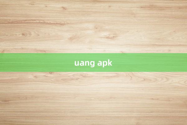 uang apk