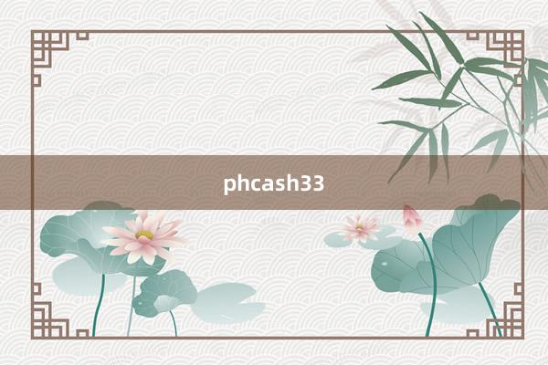 phcash33